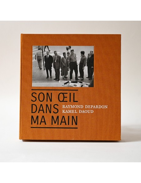 Son œil dans ma main - Alger 1961
