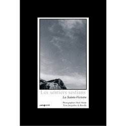 Les sentiers sestians - La Sainte Victoire